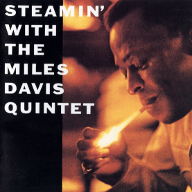 Steamin with the Miles Davis Quintet Album cover pic